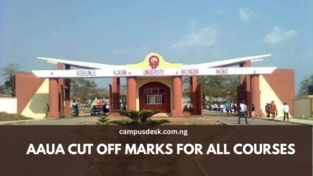AAUA CUT OFF MARKS FOR ALL COURSES