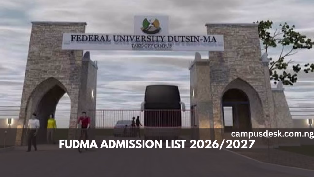 FUDMA ADMISSION LIST 2026/2027
