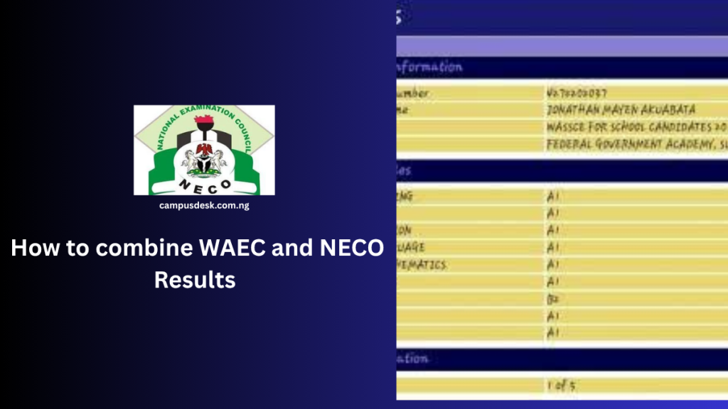 How to combine WAEC and NECO Results