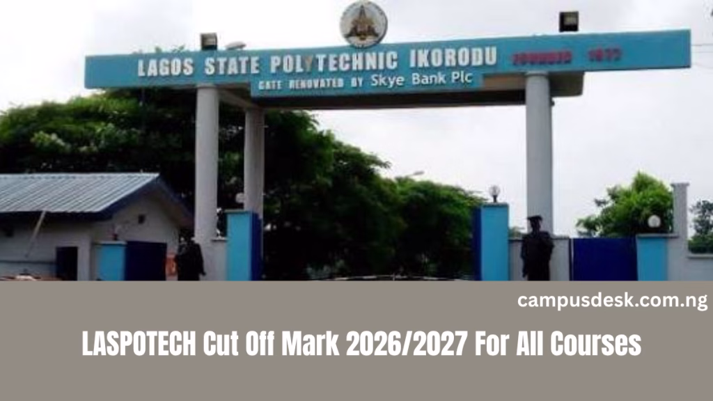 LASPOTECH Cut Off Mark 2026/2027 For All Courses