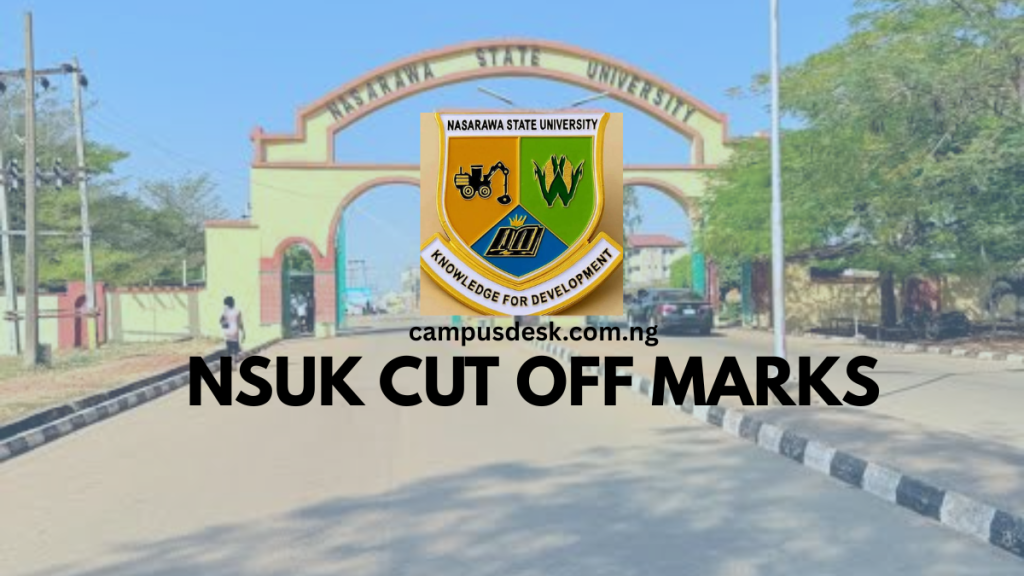 NSUK CUT OFF MARKS