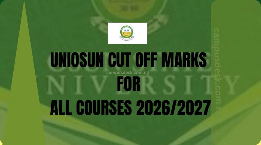 UNIOSUN Cut Off Marks For All Courses