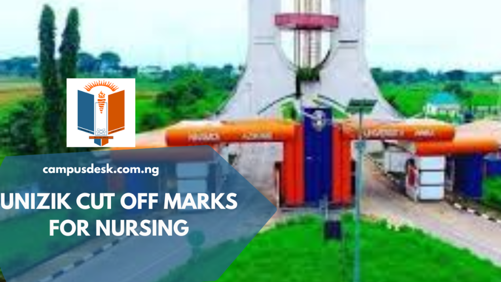 UNIZIK Cut Off Mark for Nursing