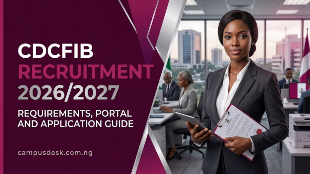 CDCFIB Recruitment 2026/2027