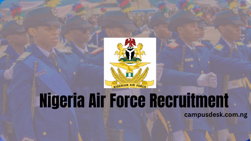 Nigeria Air Force Recruitment 2026