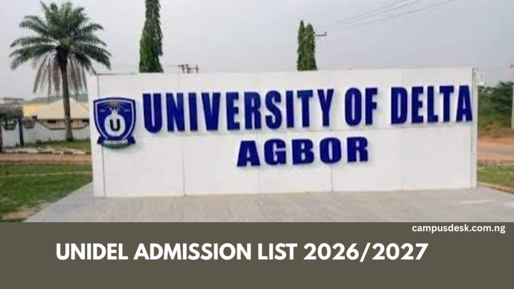 UNIDEL ADMISSION LIST 2026/2027